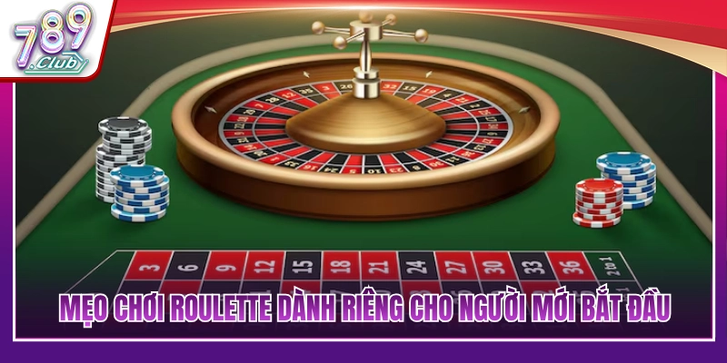 Mẹo Chơi Roulette 789Club Trúng Lớn - Cách Đặt Cược Thông Minh Nhất 4 Hướng dẫn chơi Roulette an toàn cho tân thủ